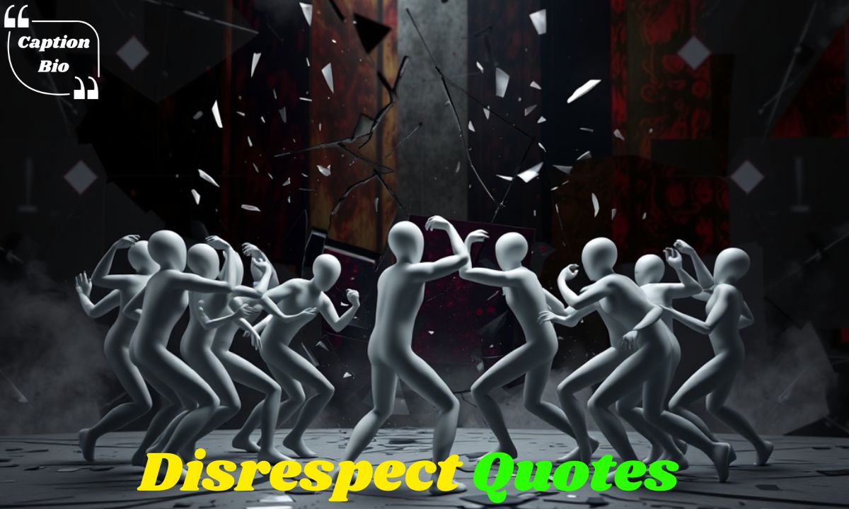 Disrespect Quotes