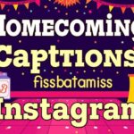 Homecoming Captions For Instagram