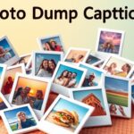 Photo Dump Captions