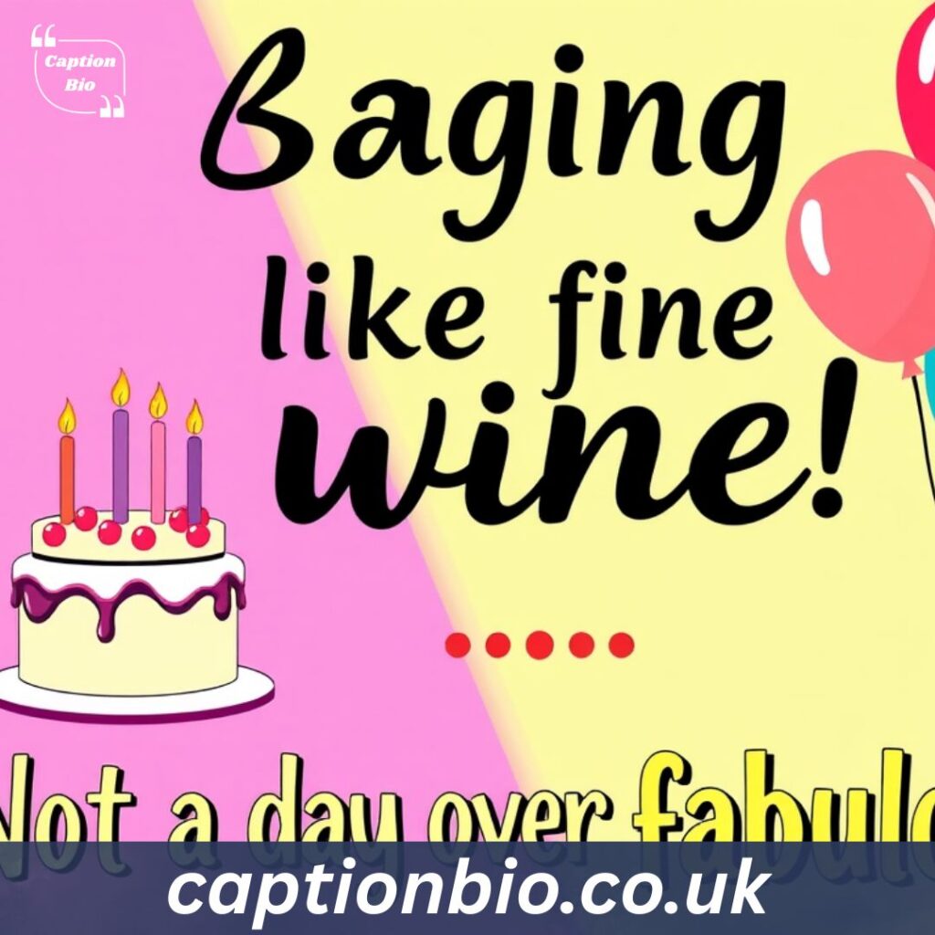 Sassy Birthday Captions for a Bold Statement