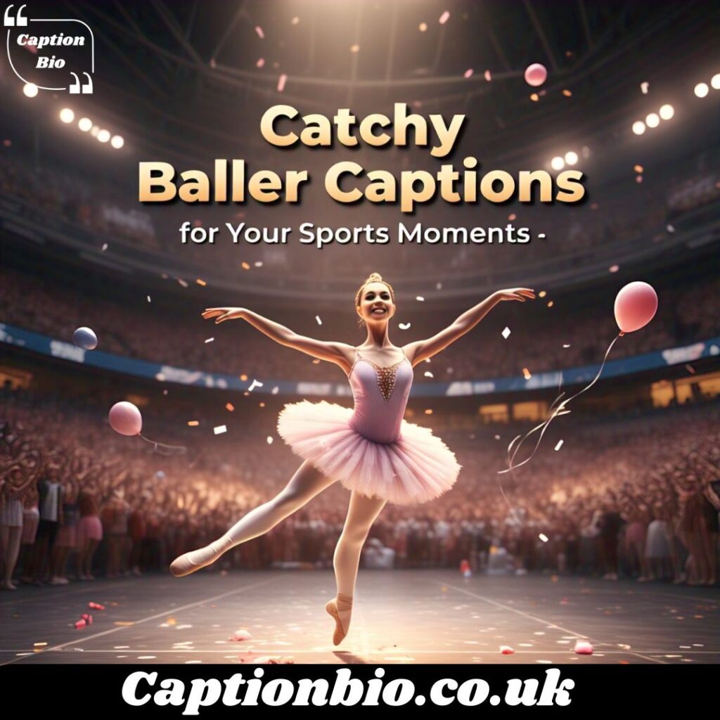 Catchy Baller Captions for Your Sports Moments
