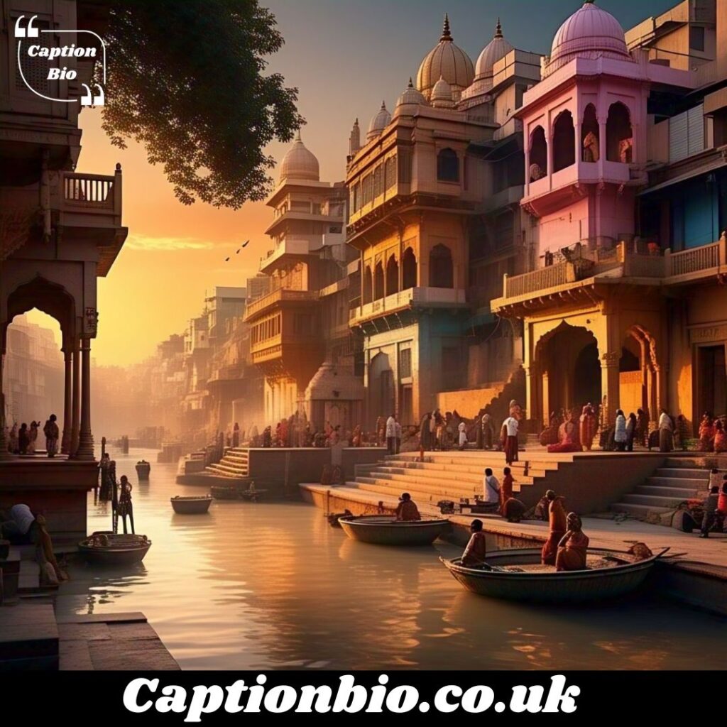 Cool Varanasi Captions For Instagram