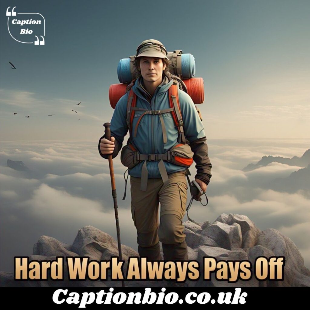 Hard Work Captions That Inspire Others