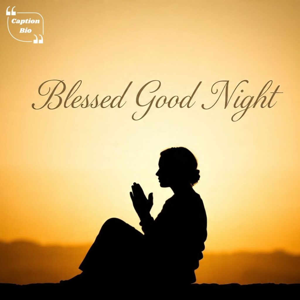 Blessed Good Night Quotes