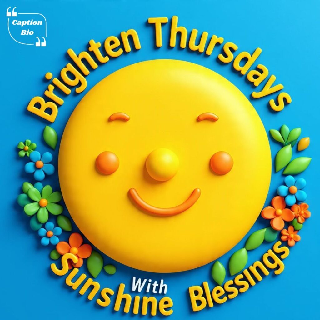 Brighten Thursdays With Sunshine Blessings