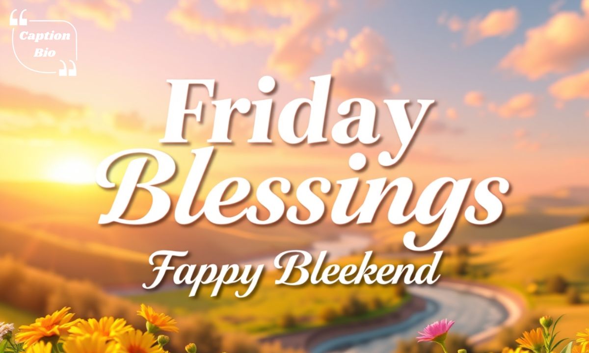 Friday Blessings for a Happy Weekend
