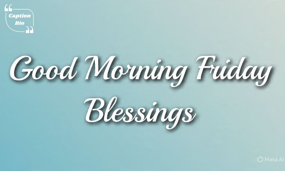Good Morning Friday Blessings
