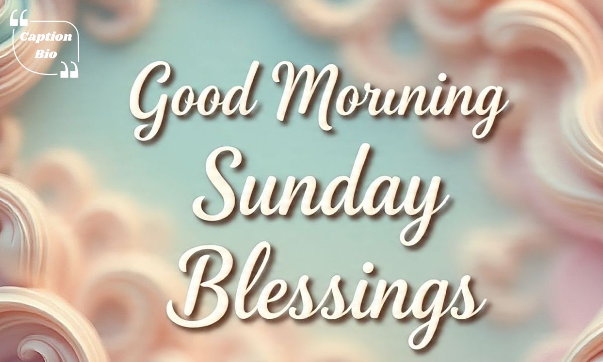 Good Morning Sunday Blessings