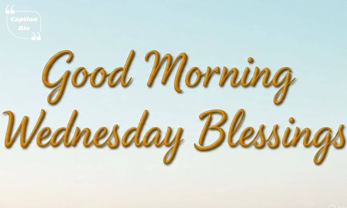 Good Morning Wednesday Blessings
