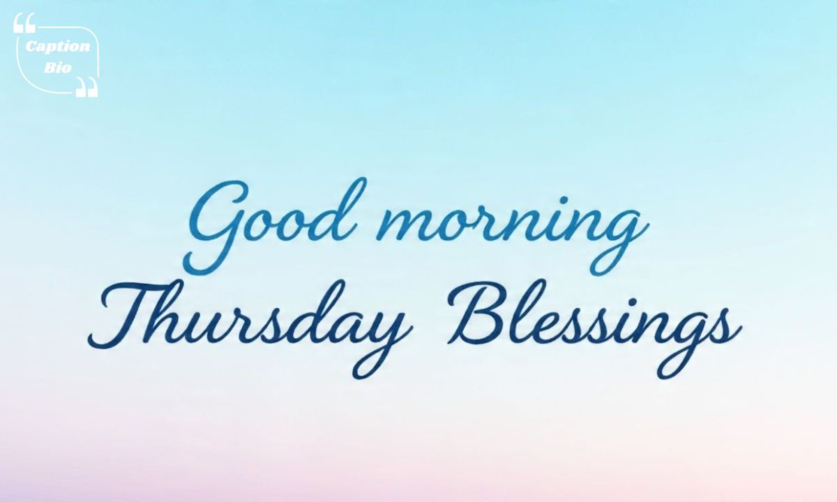 Good morning Thursday Blessings