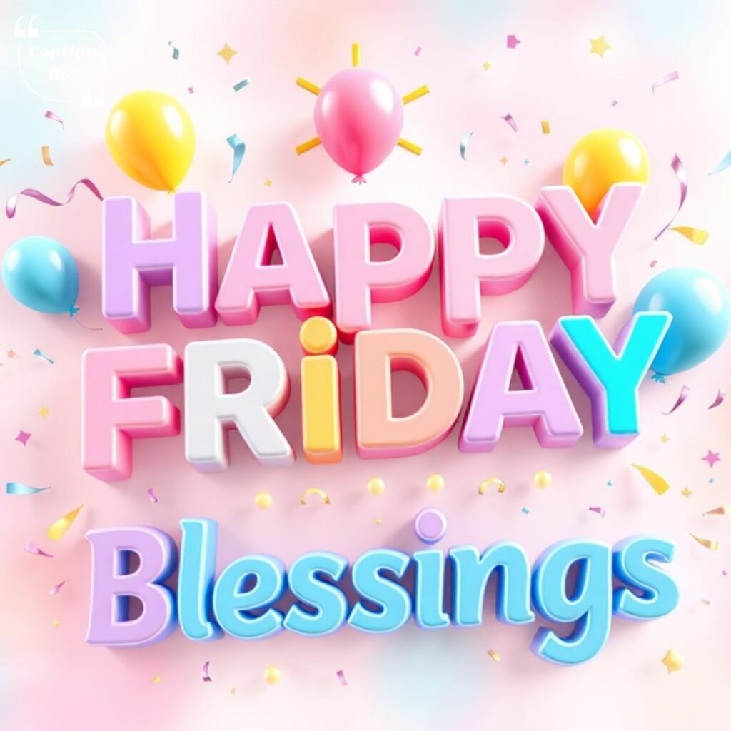 Happy Friday Blessings