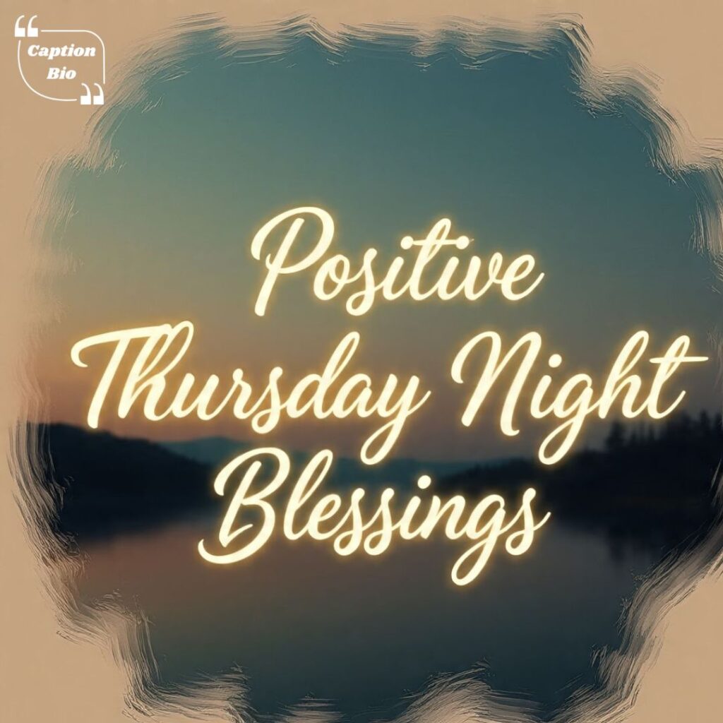 Positive Thursday Night Blessings
