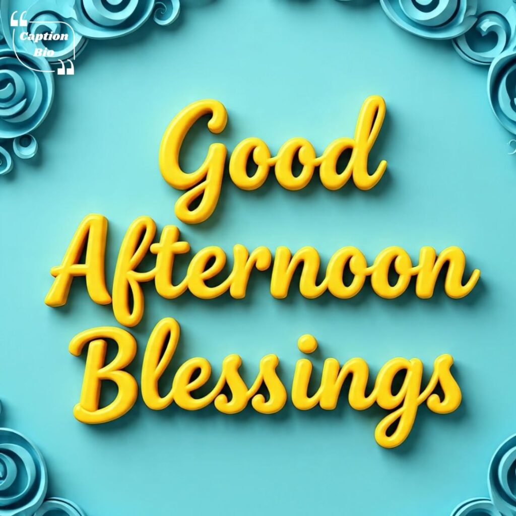 Whimsical Good Afternoon Blessings
